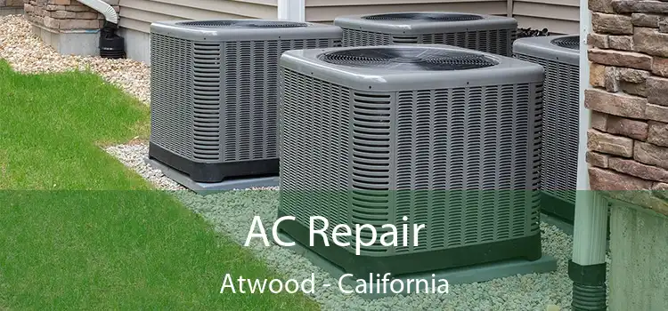 AC Repair Atwood - California