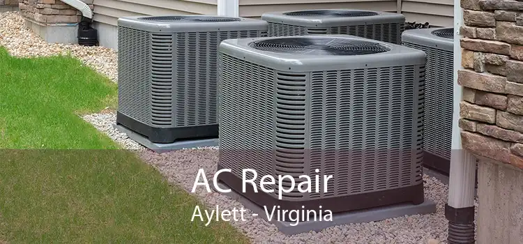 AC Repair Aylett - Virginia
