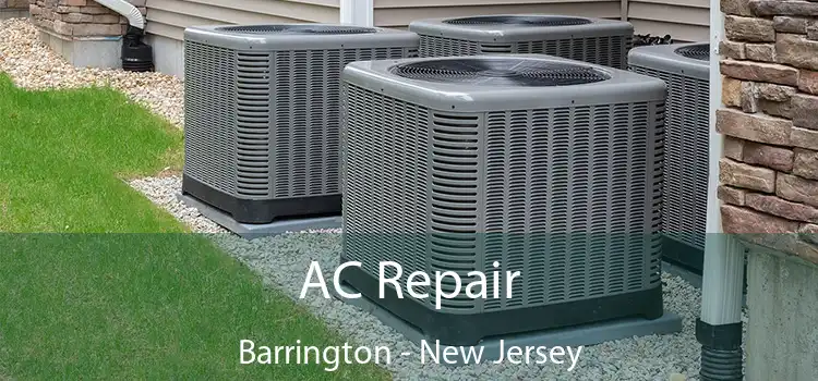 AC Repair Barrington - New Jersey