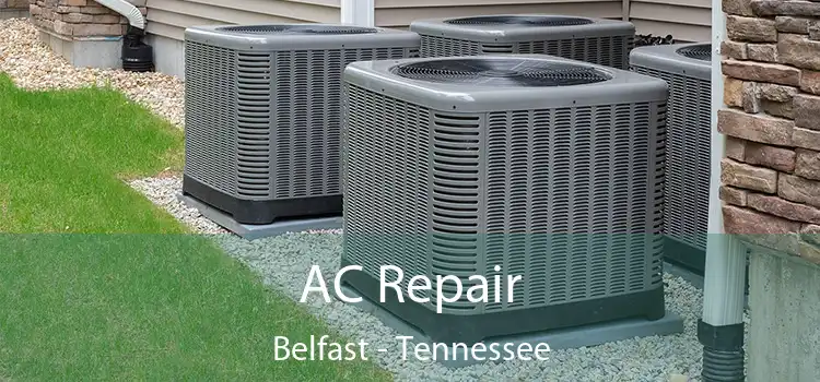 AC Repair Belfast - Tennessee