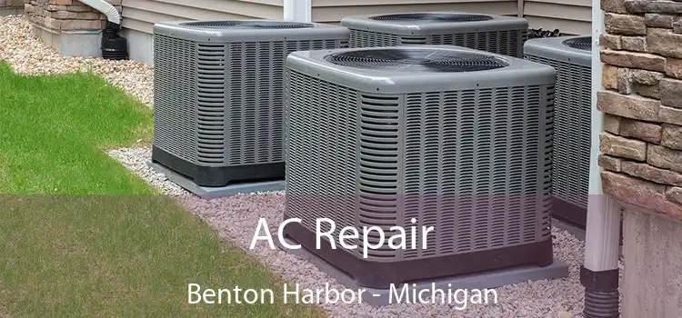 AC Repair Benton Harbor - Michigan