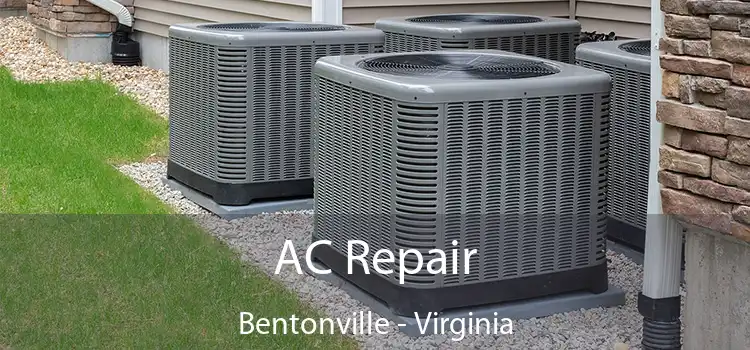 AC Repair Bentonville - Virginia