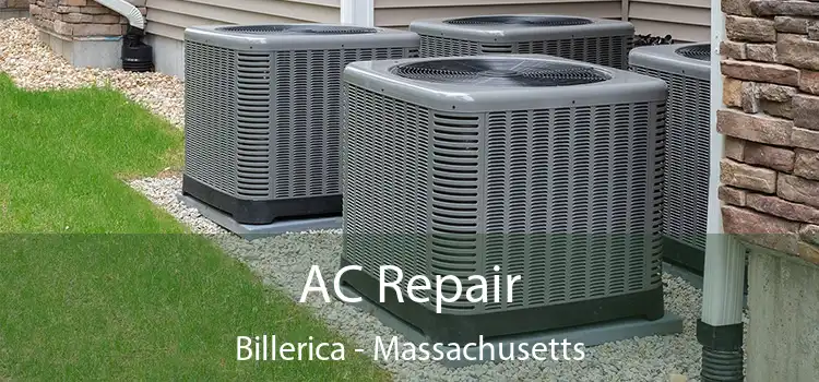 AC Repair Billerica - Massachusetts