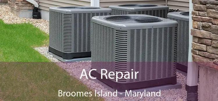 AC Repair Broomes Island - Maryland