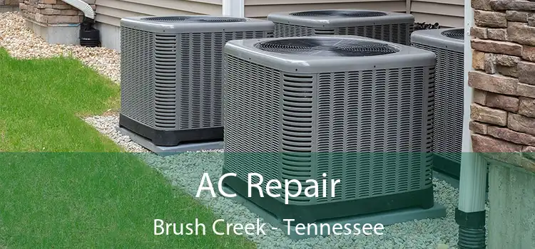 AC Repair Brush Creek - Tennessee