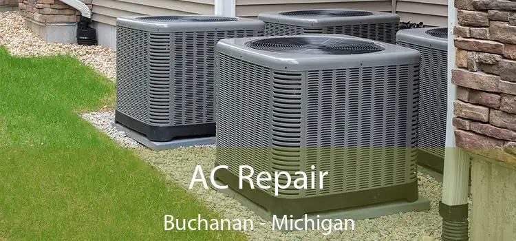 AC Repair Buchanan - Michigan