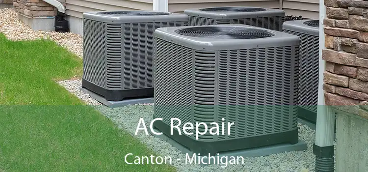 AC Repair Canton - Michigan