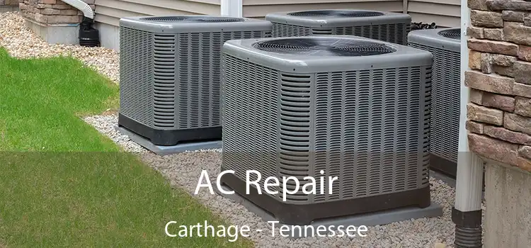 AC Repair Carthage - Tennessee