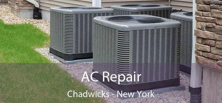 AC Repair Chadwicks - New York