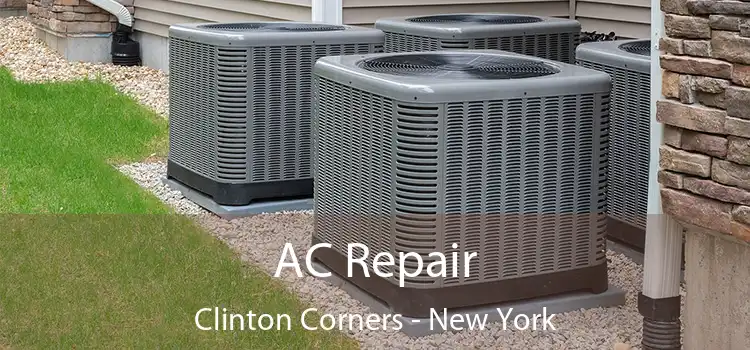 AC Repair Clinton Corners - New York