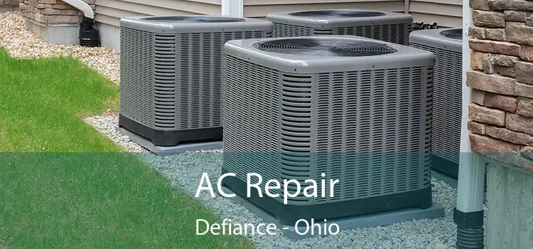 AC Repair Defiance - Ohio