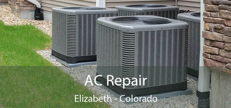 AC Repair Elizabeth - Colorado