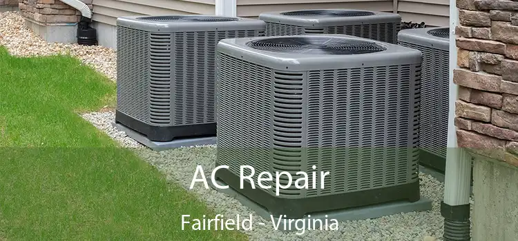 AC Repair Fairfield - Virginia