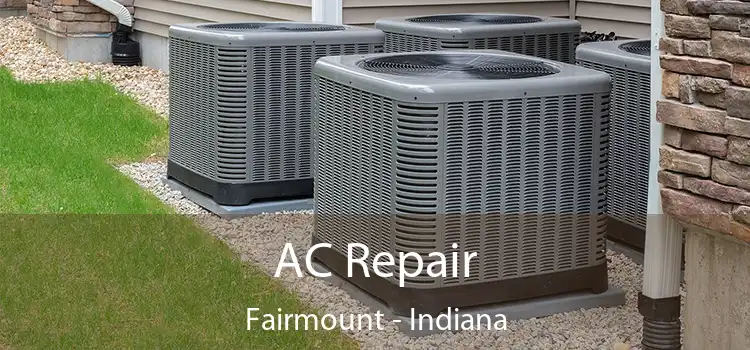 AC Repair Fairmount - Indiana