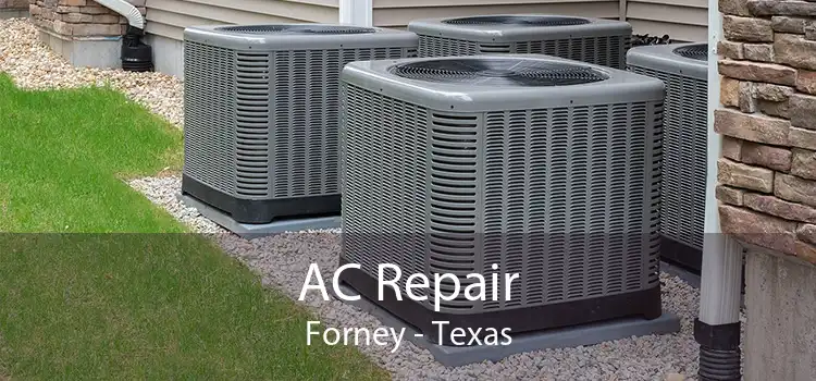 AC Repair Forney - Texas