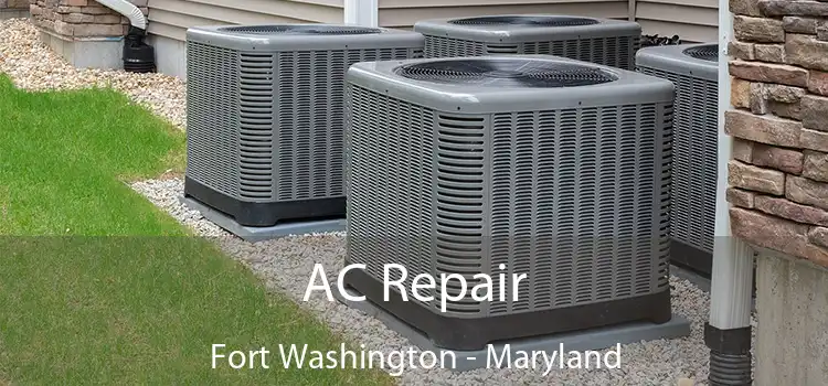 AC Repair Fort Washington - Maryland