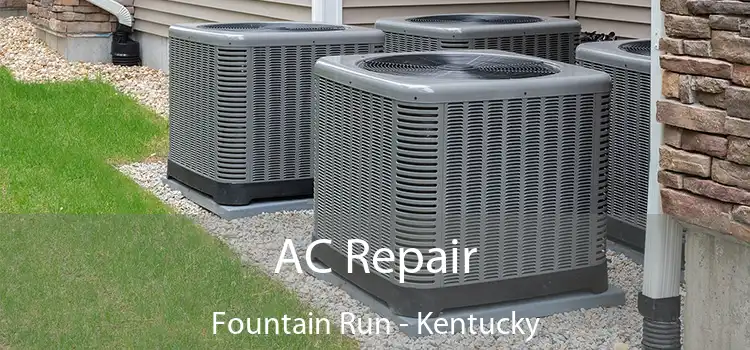 AC Repair Fountain Run - Kentucky