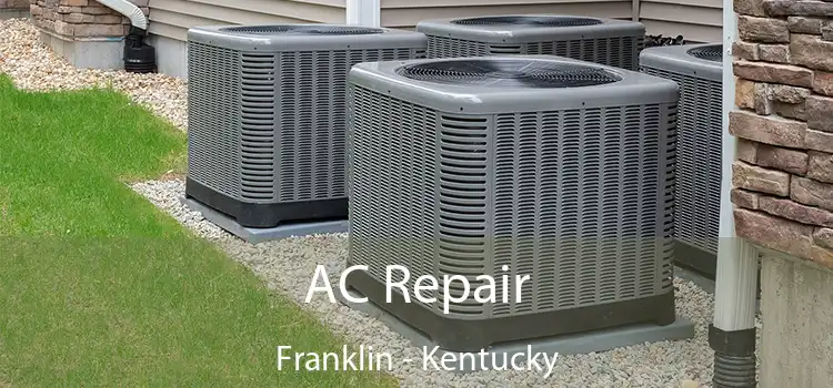 AC Repair Franklin - Kentucky