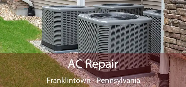 AC Repair Franklintown - Pennsylvania