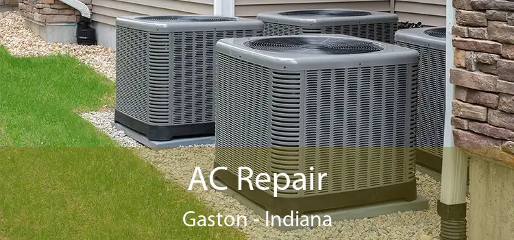 AC Repair Gaston - Indiana