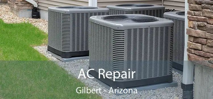 AC Repair Gilbert - Arizona