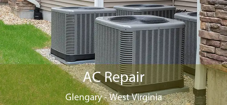 AC Repair Glengary - West Virginia