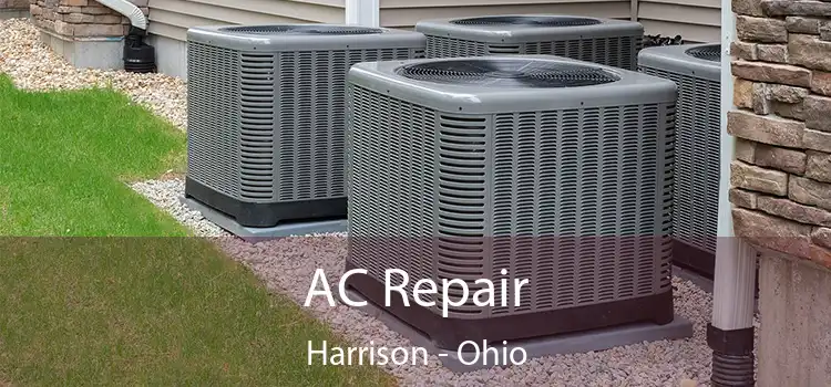 AC Repair Harrison - Ohio