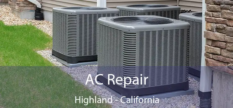 AC Repair Highland - California