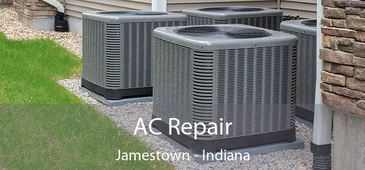 AC Repair Jamestown - Indiana