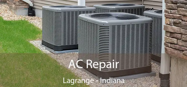 AC Repair Lagrange - Indiana