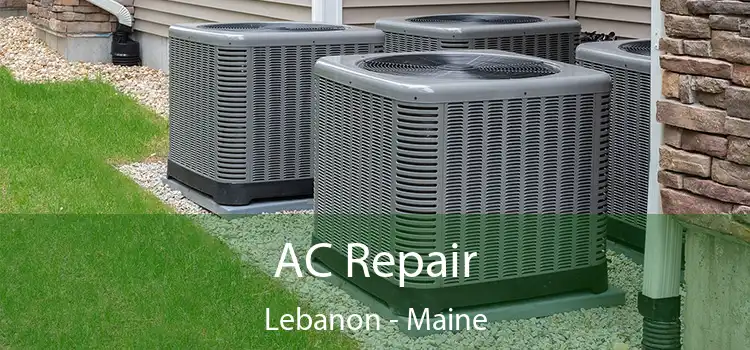 AC Repair Lebanon - Maine