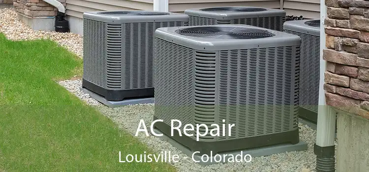 AC Repair Louisville - Colorado