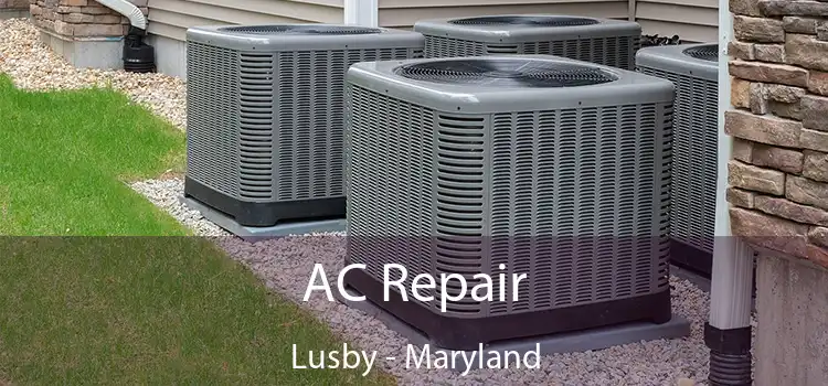 AC Repair Lusby - Maryland