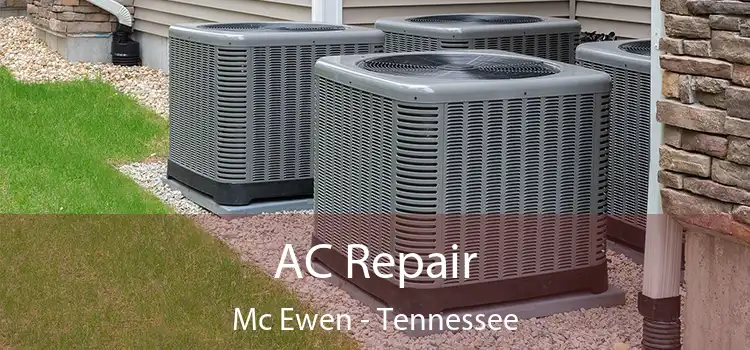 AC Repair Mc Ewen - Tennessee