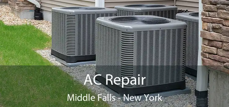 AC Repair Middle Falls - New York