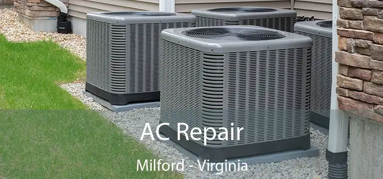 AC Repair Milford - Virginia