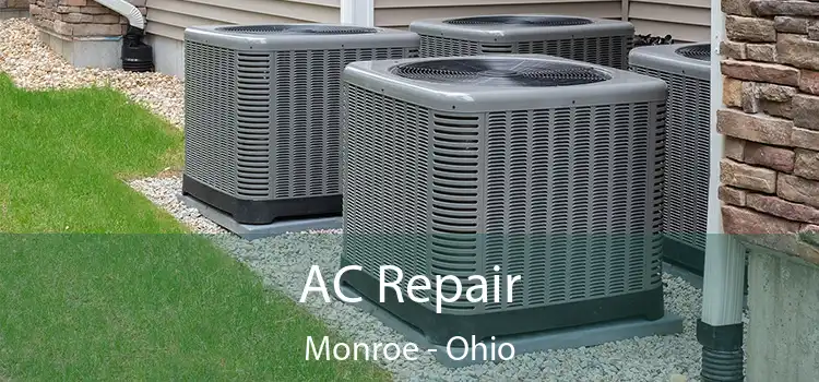 AC Repair Monroe - Ohio