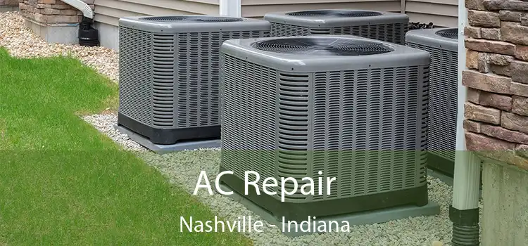 AC Repair Nashville - Indiana