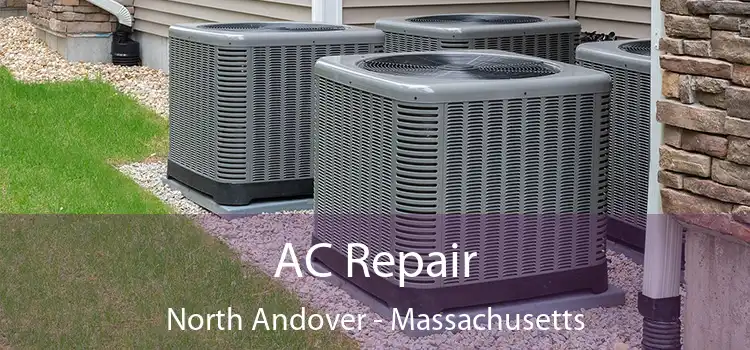 AC Repair North Andover - Massachusetts