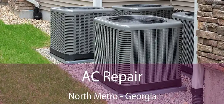 AC Repair North Metro - Georgia