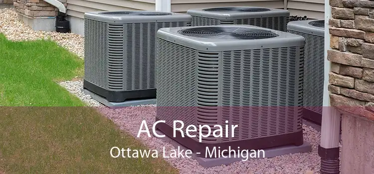 AC Repair Ottawa Lake - Michigan