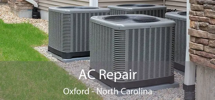 AC Repair Oxford - North Carolina