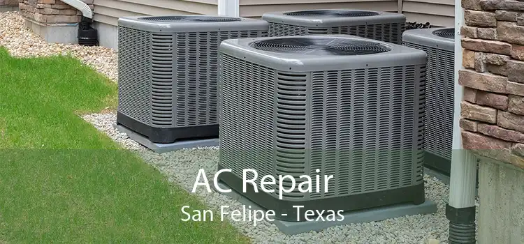 AC Repair San Felipe - Texas