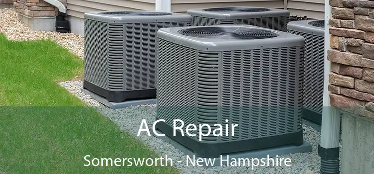 AC Repair Somersworth - New Hampshire