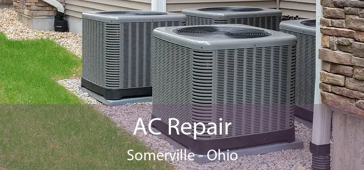 AC Repair Somerville - Ohio