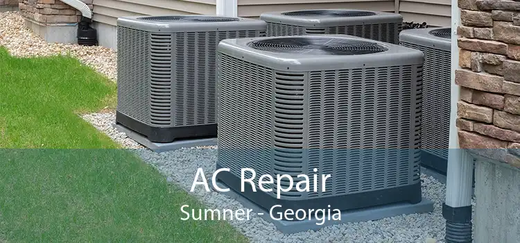 AC Repair Sumner - Georgia