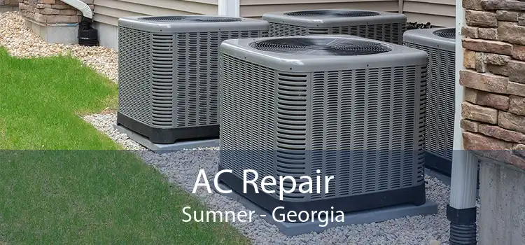 AC Repair Sumner - Georgia