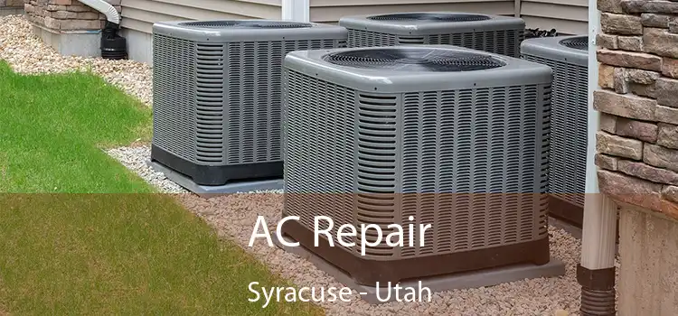 AC Repair Syracuse - Utah