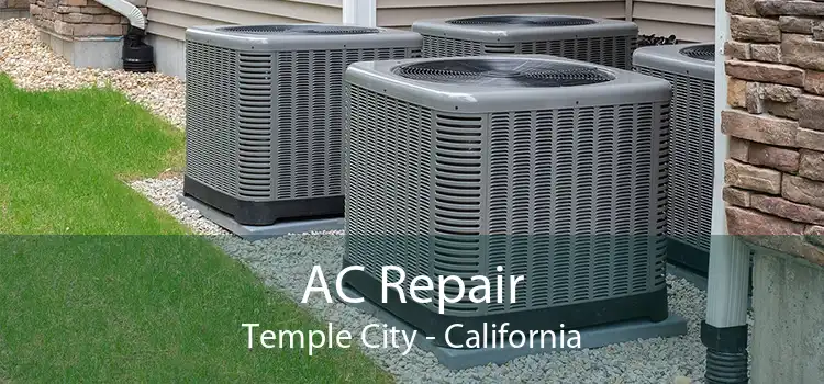AC Repair Temple City - California