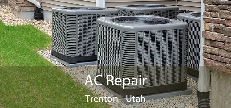 AC Repair Trenton - Utah